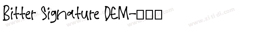 Bitter Signature DEM字体转换